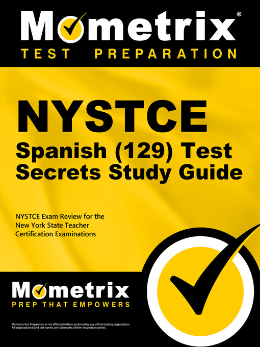 Title details for NYSTCE Spanish (129) Secrets Study Guide by Mometrix New York Teacher Certification Test Team - Available
